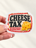Cheese Tax Sticker