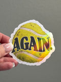 Again Holographic Sticker